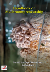 Handbook on Mushroompreneurship/  காளான் முன்னெச்சரிக்கை பற்றிய கையேடு